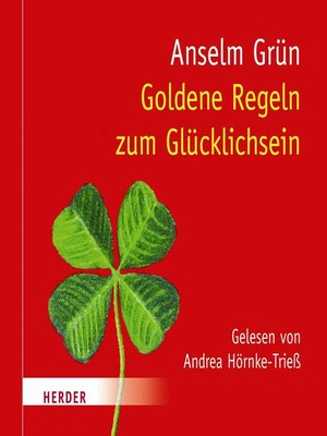 cover image of Goldene Regeln zum Glücklichsein
